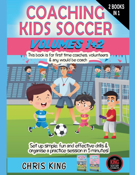 Coaching Kids Soccer - Volumes 1 & 2