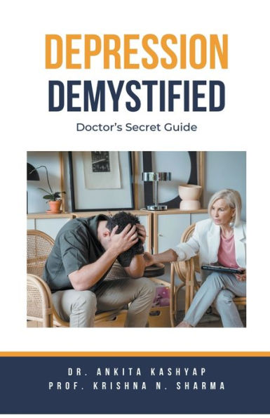 Depression Demystified: Doctor's Secret Guide