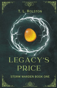 Title: Legacy's Price, Author: T L Rolston