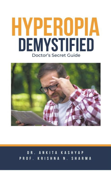 Hyperopia Demystified: Doctor's Secret Guide