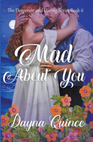 Title: Mad About You, Author: Dayna Quince