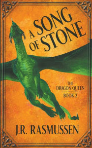 Title: A Song of Stone, Author: J R Rasmussen
