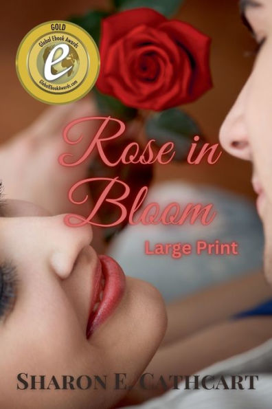 Rose Bloom (Large Print)