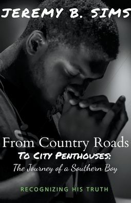 From Country Roads to City Penthouses: The Journey of a Southern Boy