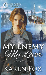 Title: My Enemy, My Lover, Author: Karen Fox