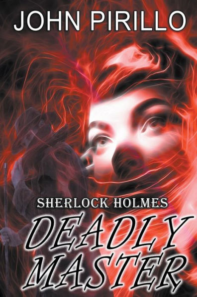 Sherlock Holmes, Deadly Master
