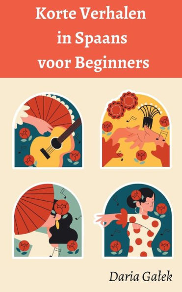 Korte Verhalen Spaans voor Beginners