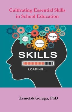 Cultivating Essential Skills School Education