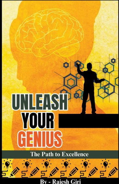 Unleash Your Genius: The Path to Excellence