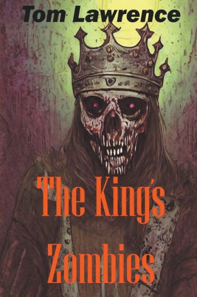 The King's Zombies