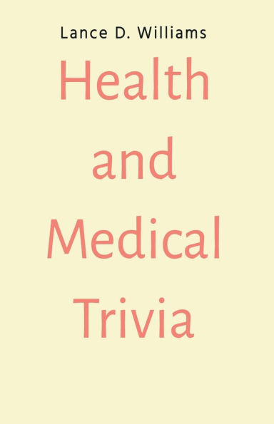 Health and Medical Trivia