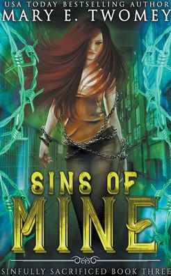 Sins of Mine: A Paranormal Prison Romance