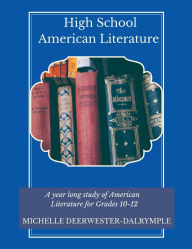 Title: High School American Literature, Author: Michelle Deerwester-Dalrymple