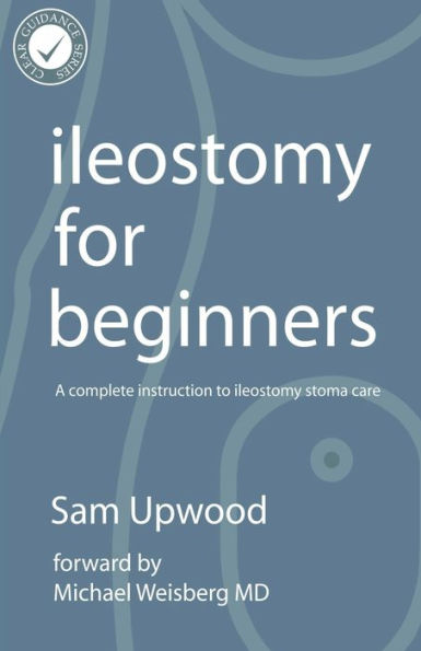 Ileostomy For Beginners