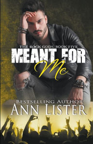 Title: Meant For Me, Author: Ann Lister