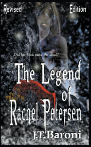 The Legend of Rachel Petersen (Revised Edition)