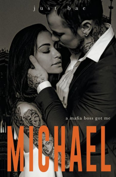 A Mafia Boss Got Me: Michael