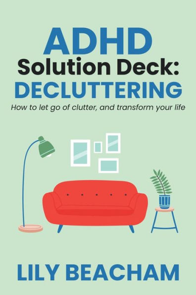 ADHD Solution Deck: Decluttering