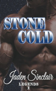 Title: Stone Cold, Author: Jaden Sinclair