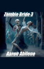 Zombie Bride 3