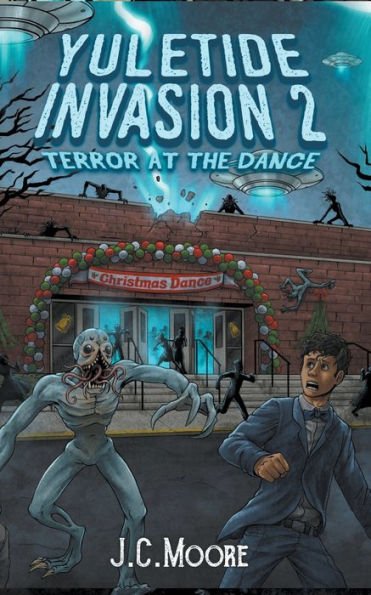 Yuletide Invasion 2: Terror At The Dance