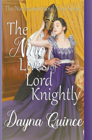 The Nine Lives of Lord Knightly (The Northumberland Series Book 9)