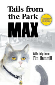 Title: Tails From The Park, Author: Tim Hammill