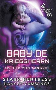 Title: Baby de Kriegsherrn, Author: Starr Huntress