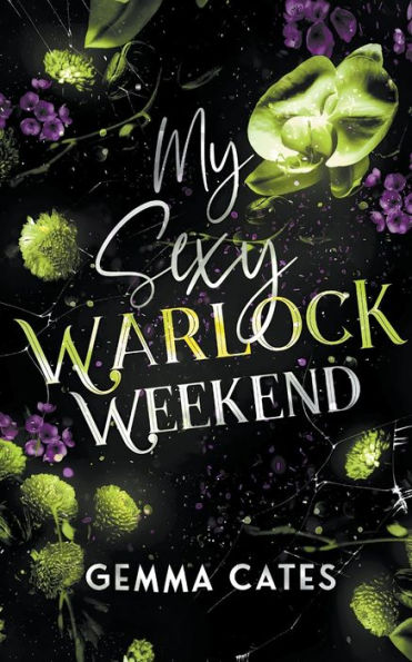 My Sexy Warlock Weekend