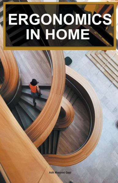 Ergonomics in Home