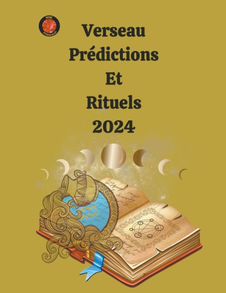 Verseau PrÃ¯Â¿Â½dictions Et Rituels 2024