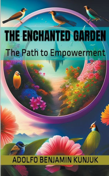 The Enchanted Garden: Path to Empowerment