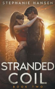 Title: Stranded Coil, Author: Stephanie Hansen