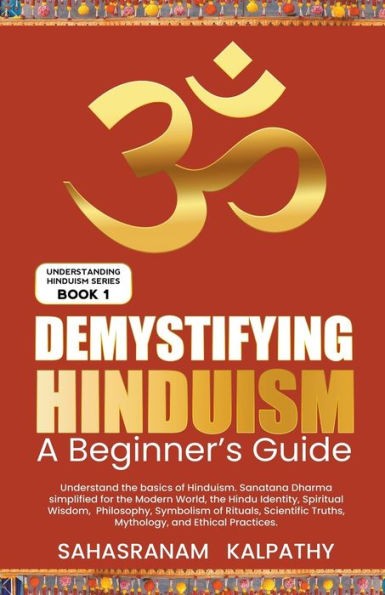 Demystifying Hinduism - A Beginner's Guide