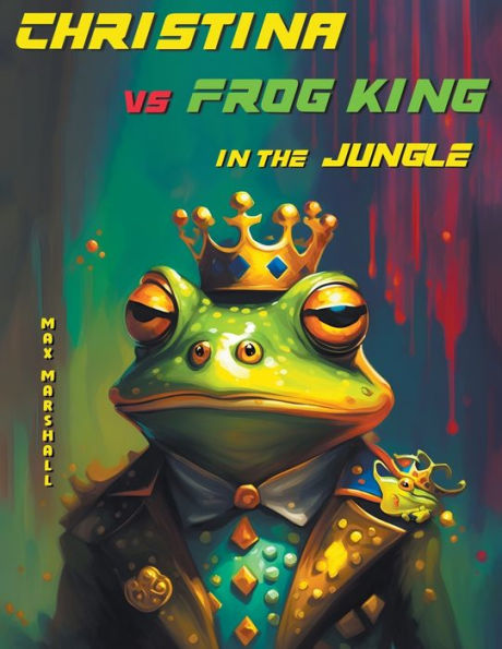 Christina vs Frog King the Jungle