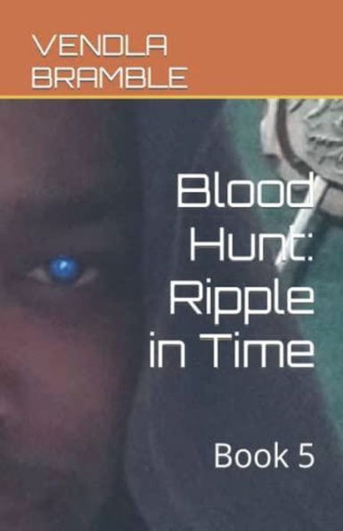 Blood Hunt: Ripple Time