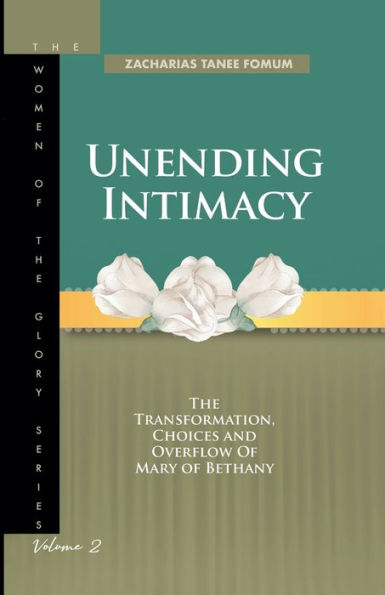 Unending Intimacy: The Transformation, Choices and Overflow of Mary Bethany