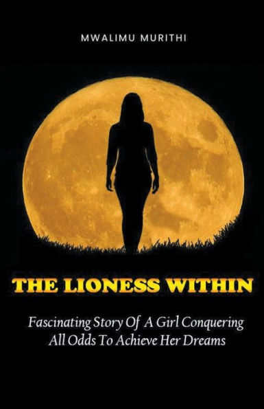 The Lioness Within