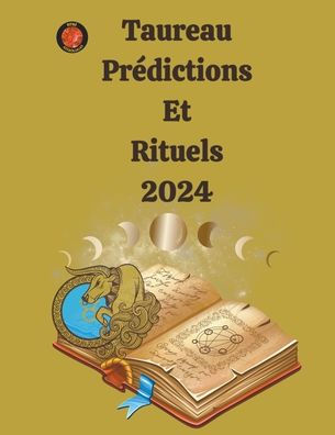 Taureau PrÃ¯Â¿Â½dictions Et Rituels 2024