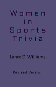 Title: Women in Sports Trivia, Author: Lance D Williams