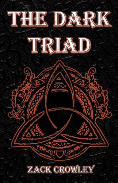 The Dark Triad: Trois Livres de Magie Noire Infernale et de Rituels Sombres