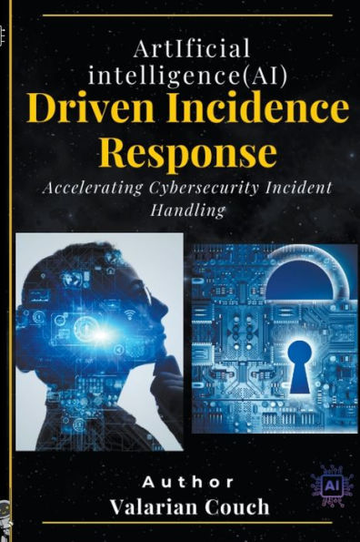 AI Driven Incidence Response