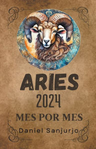 Title: Aries 2024 Mes Por Mes, Author: Daniel Sanjurjo