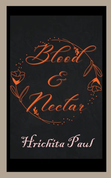 Blood & Nectar