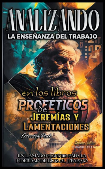 Analizando la Enseñanza del Trabajo en el Libro Profético de Jeremías y Lamentaciones