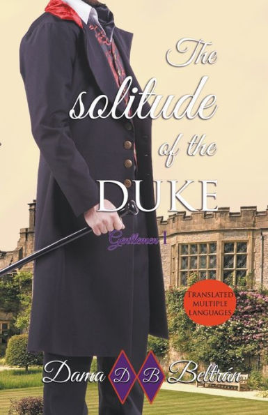 The solitude of the Duke