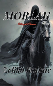 Title: Morlak, Author: Zeljko Kalinic