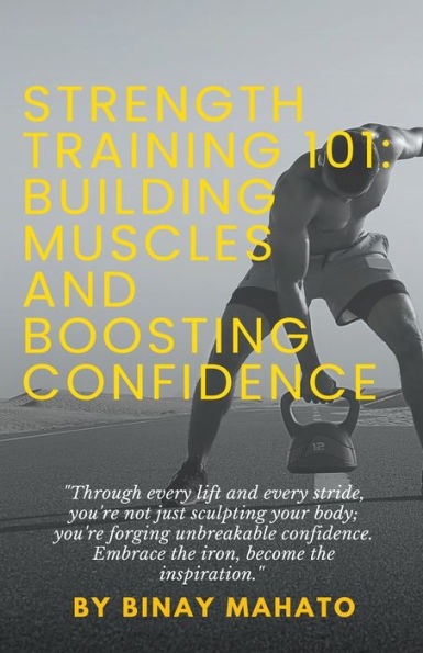 Strength Training 101: Building Muscles and Boosting Confidence