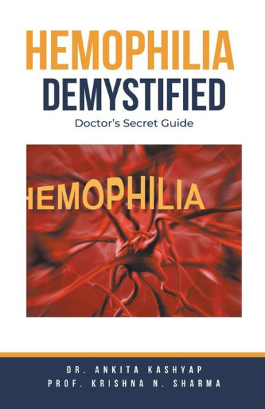 Hemophilia Demystified: Doctor's Secret Guide