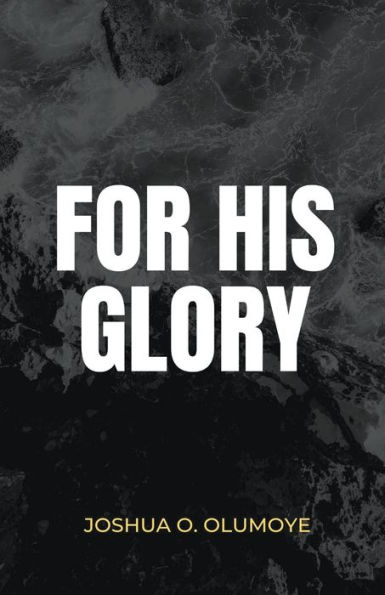 For His Glory